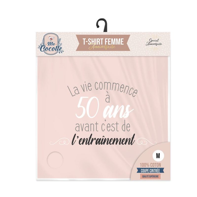 T-SHIRT FEMME "LA VIE COMMENCE A 50ANS AVANT C EST DE L ENTRAINEMENT" M.